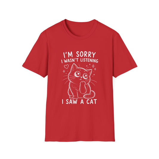 I'm Sorry T-Shirt
