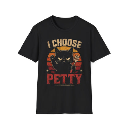 Choose Petty T-Shirt