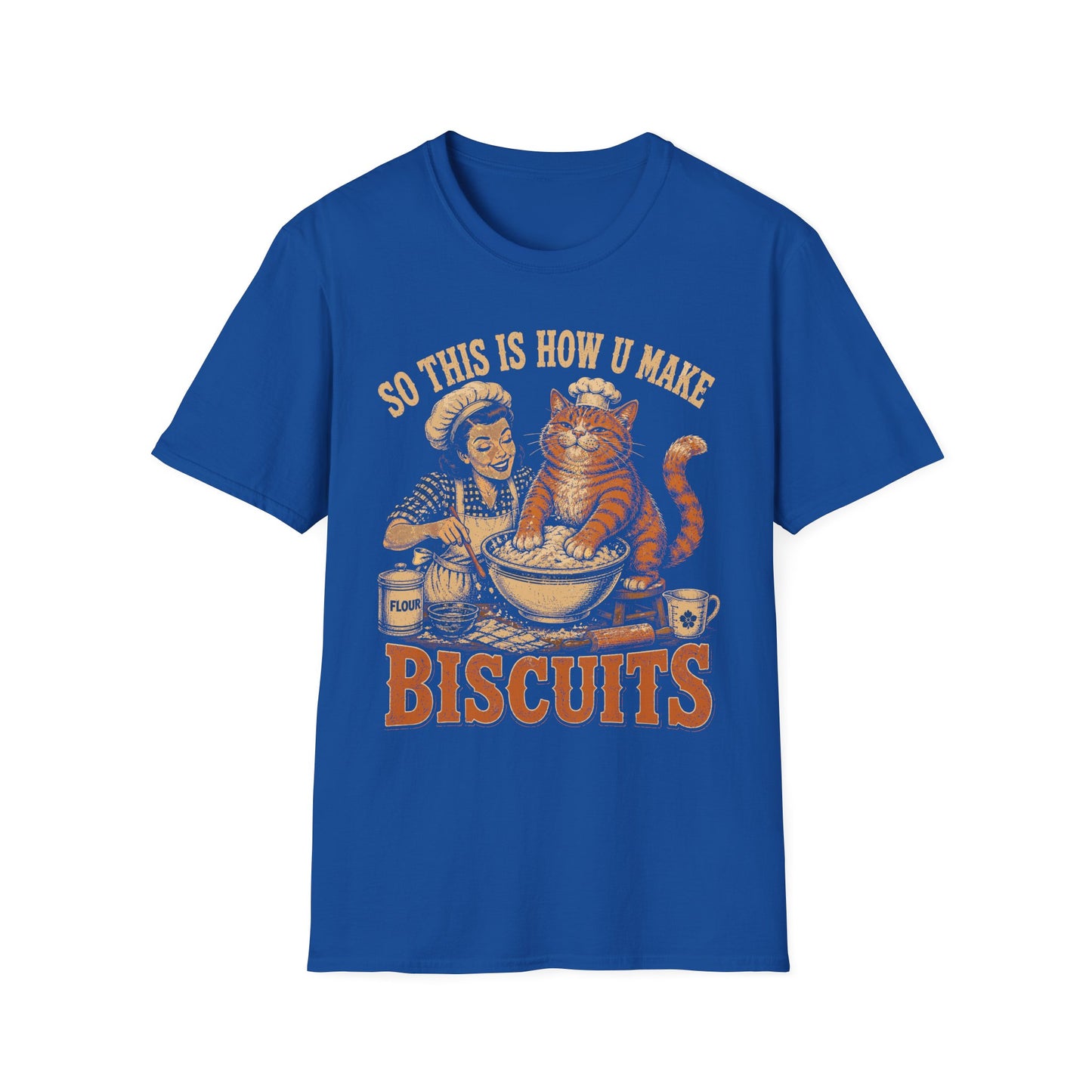 Making biscuits t T-shirt