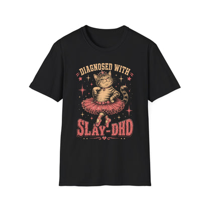 Slay phd t T-shirt