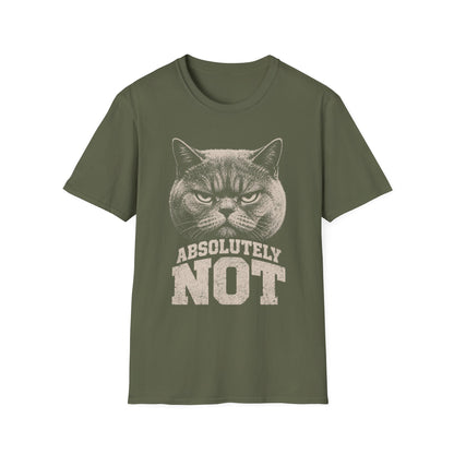 Absolutely Not T-Shirt