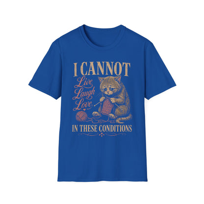 Conditional Living T-Shirt