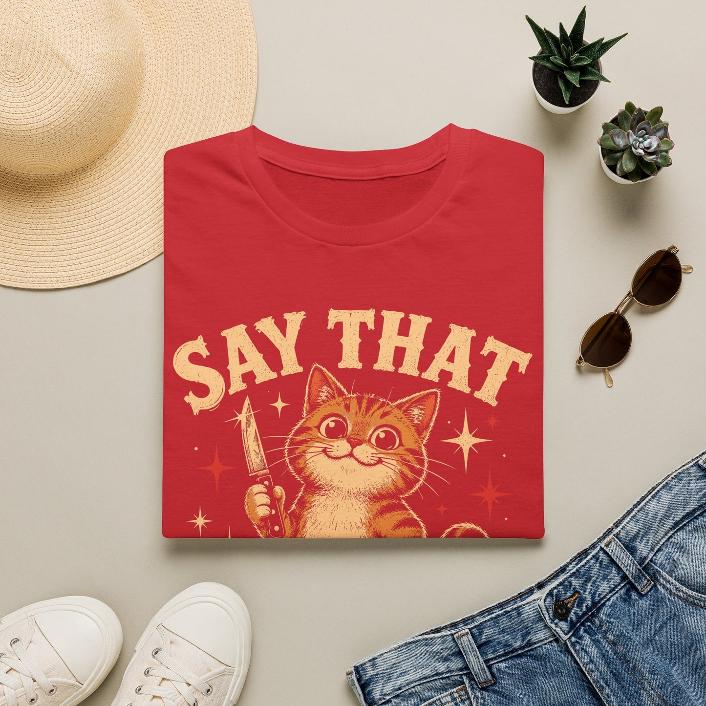 Say again t T-shirt
