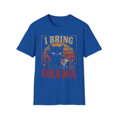 Bring Drama T-Shirt