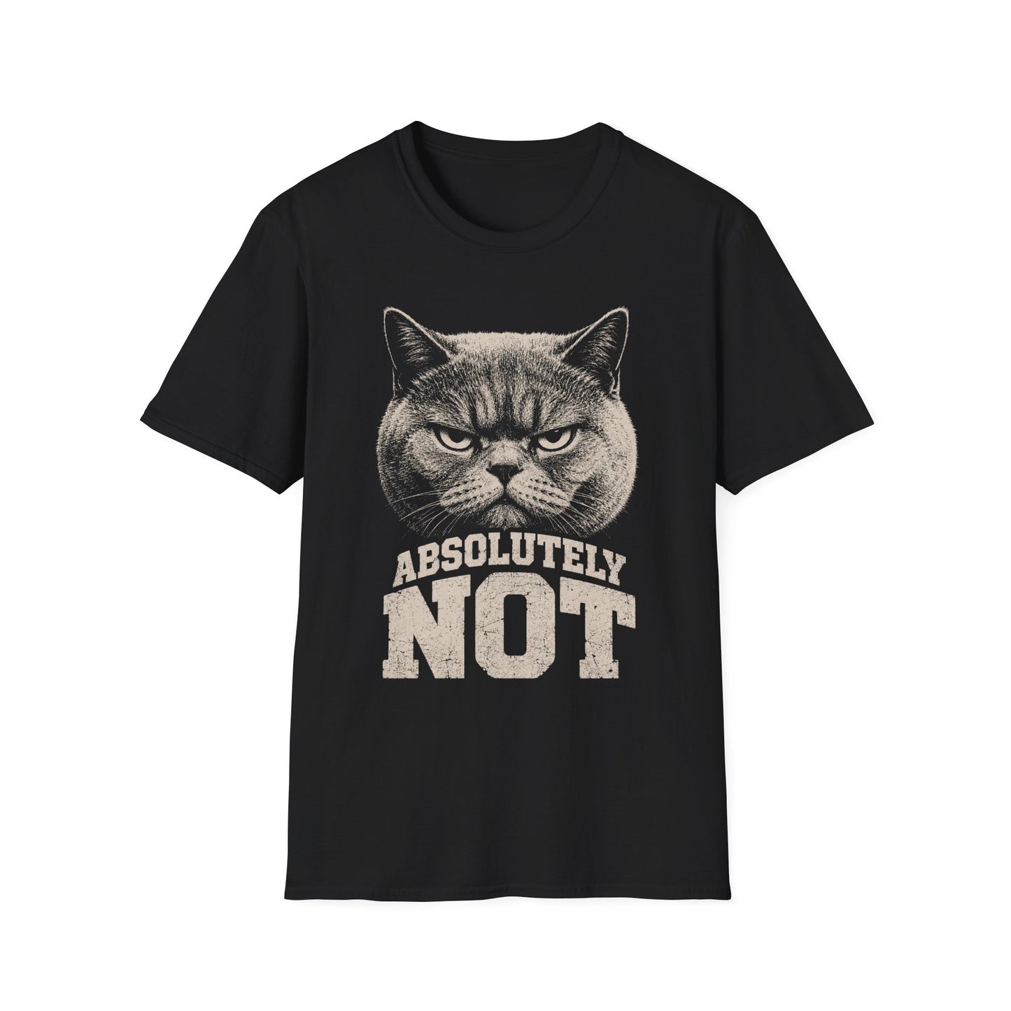 Absolutely Not T-Shirt