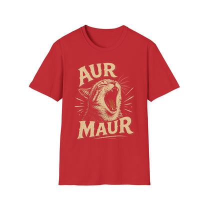 Aur Maur T-Shirt