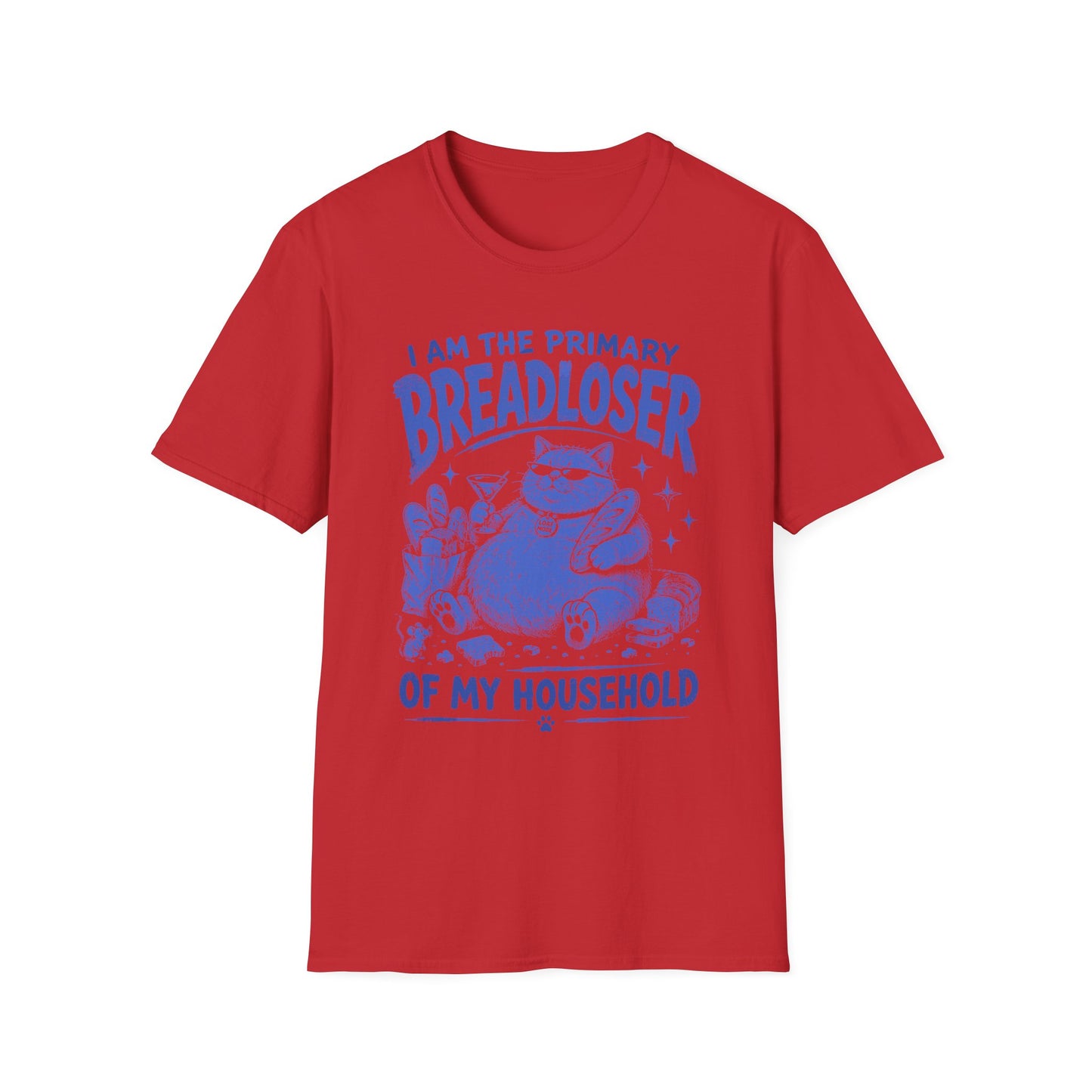 Breadloser household t T-shirt