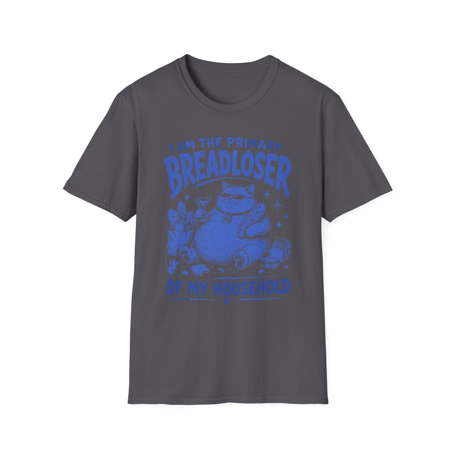 Breadloser household t T-shirt