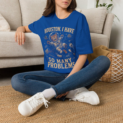 Houston problems t T-shirt
