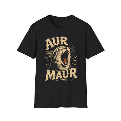 Aur Maur T-Shirt