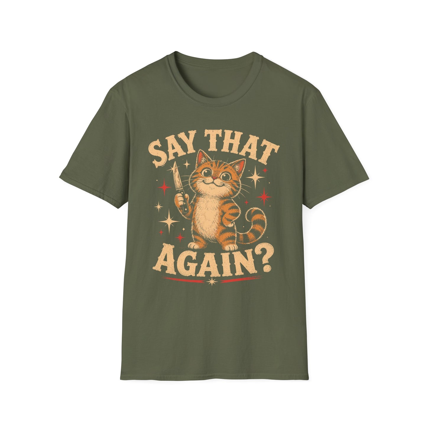 Say again t T-shirt