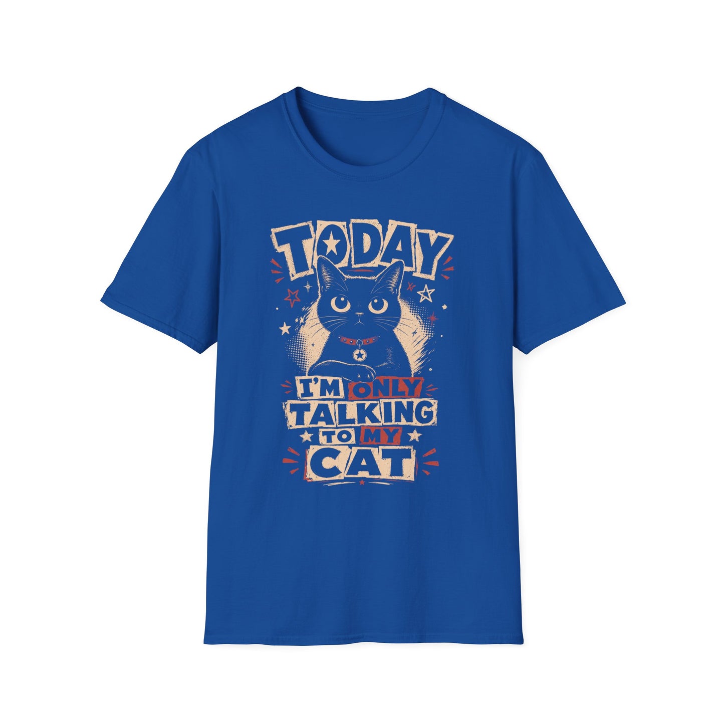 Today Cat T-Shirt