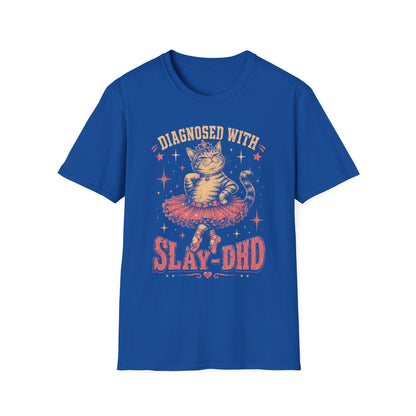 Slay phd t T-shirt