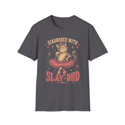 Slay phd t T-shirt