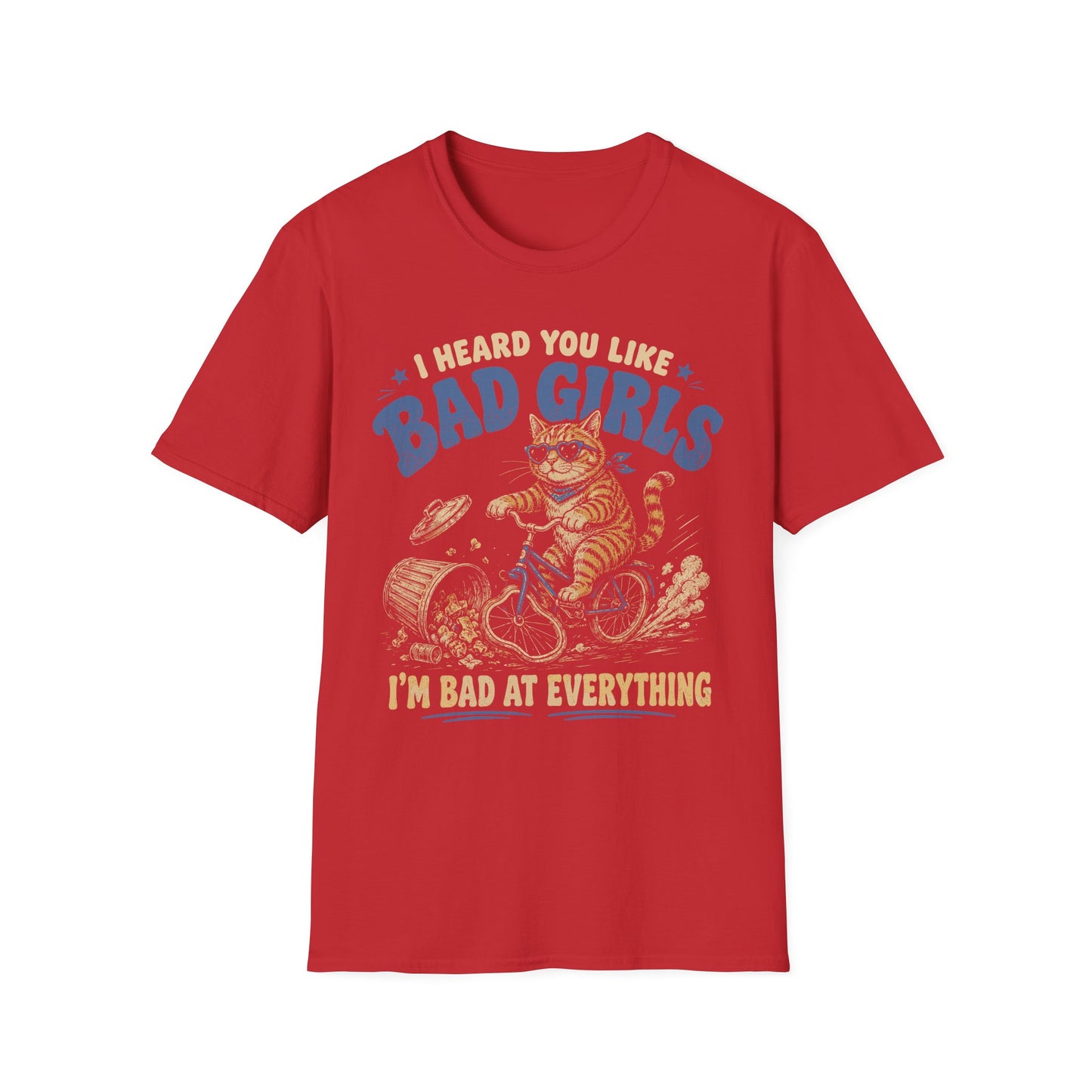 Bad girls t T-shirt