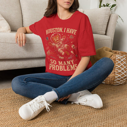 Houston problems t T-shirt