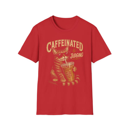 Caffeinated Judgement T-Shirt