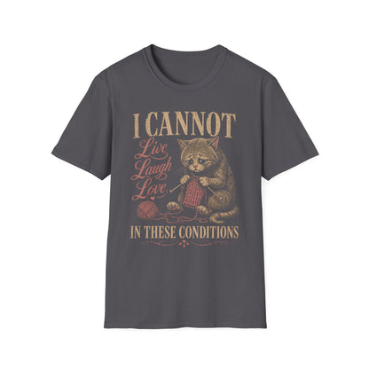 Conditional Living T-Shirt