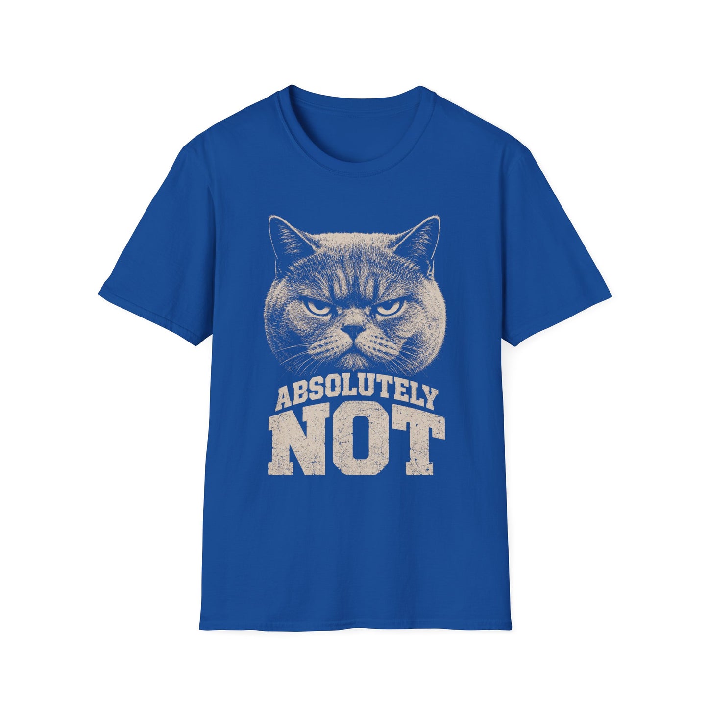 Absolutely Not T-Shirt