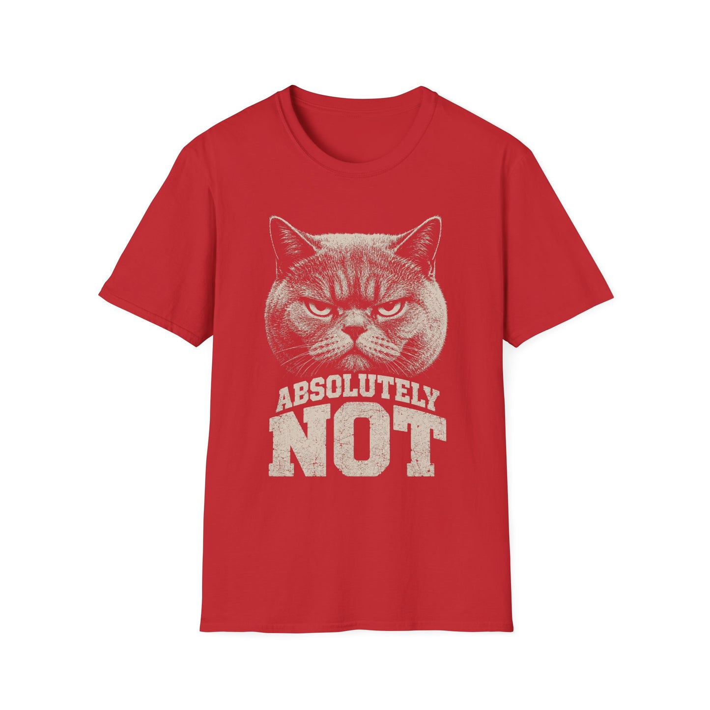 Absolutely Not T-Shirt