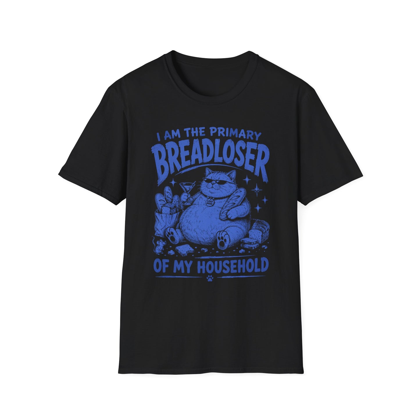 Breadloser household t T-shirt