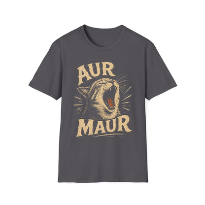 Aur Maur T-Shirt