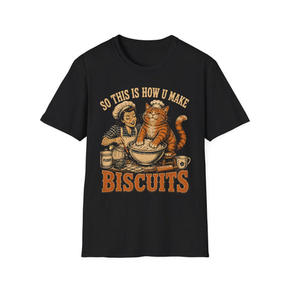 Making biscuits t T-shirt