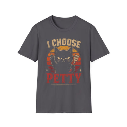 Choose Petty T-Shirt